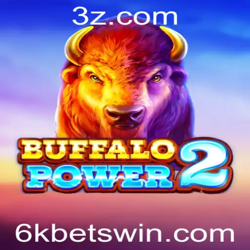 Explorando Buffalo Power 2: Uma Jornada pelo Mundo das Apostas com Emoção 6K Bet