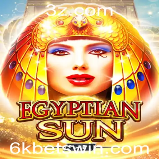 Descubra o Fascinante Jogo EgyptianSunSE e a Tendência '6k bet'