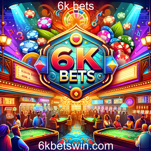 Descubra as Melhores Promoções da 6k Bets